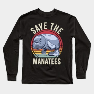 Save The Manatees Funny Vintage Retro Long Sleeve T-Shirt